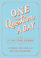 One Question a Day: A Five-Year Journal