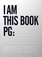 One Show Advertising Volume 29: I Am This Book PG