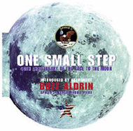 One Small Step: 40th Anniversary of the Race to the Moon - Aldrin, Buzz (Introduction by)