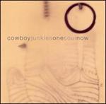 One Soul Now - Cowboy Junkies