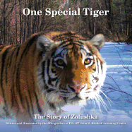 One Special Tiger: The Story of Zolushka