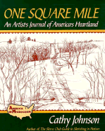 One Square Mile: An Artist's Journal of America's Heartland