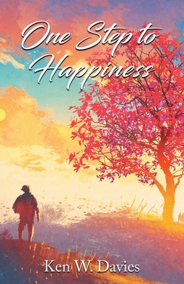 One Step to Happiness - Davies, Ken W