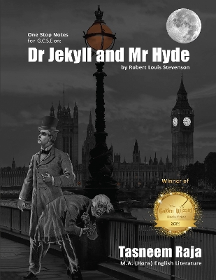 One Stop Notes for GCSE on Dr Jekyll and Mr Hyde: A Study Aid for the Novel by Robert Louis Stevenson - Raja, Tasneem, and Stevenson, Robert Louis (Original Author)
