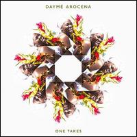 One Takes - Dayme Arocena