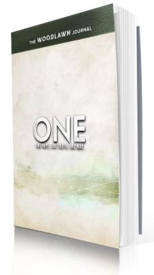 One: The Woodlawn Study Journal: One Hope, One Truth, One Way. - Stone, Dave, and Evans, Tony, Dr.