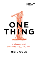 One Thing: A Revolution to Change the World with Love