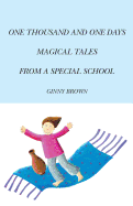 One Thousand and One Days: Magical Tales from a Special School