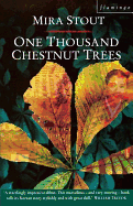 One Thousand Chestnut Trees