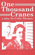 One Thousand Cranes: A Play