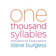 One Thousand Syllables: Short Poems for a Long Coastline