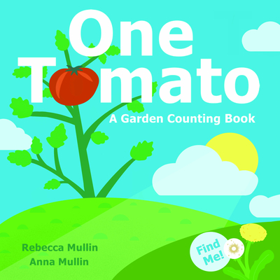 One Tomato - Mullin, Rebecca