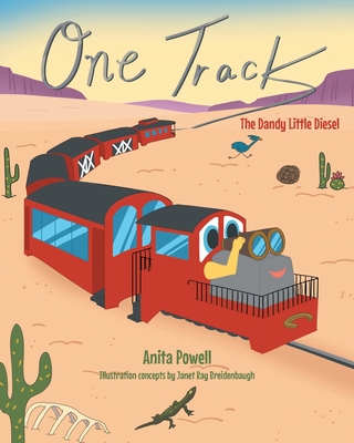 One Track: The Dandy Little Diesel - Powell, Anita