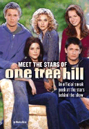 One Tree Hill: Meet the Stars of One Tree Hill: Meet the Stars of One Tree Hill - Rizzo, Monica