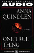 One True Thing - Quindlen, Anna