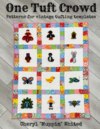 One Tuft Crowd: Patterns for Vintage Tufting Templates