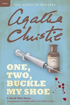 One, Two, Buckle My Shoe: A Hercule Poirot Mystery: The Official Authorized Edition - Christie, Agatha