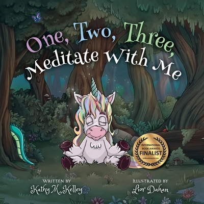 One, Two, Three, Meditate With Me - Kelley, Kathy M