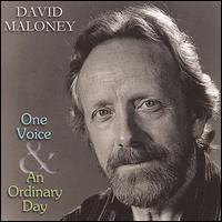 One Voice & An Ordinary Day - David Maloney