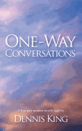One Way Conversations