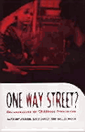 One Way Street: Retrospectives on Childhood Prostitution