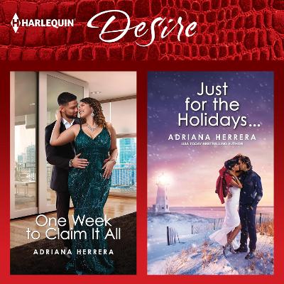 One Week to Claim It All & Just for the Holidays... - Herrera, Adriana, and Corzo, Frankie (Read by), and James, Lola (Read by)