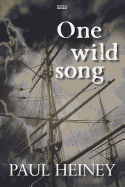 One Wild Song - Heiney, Paul