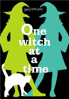 One Witch at a Time - Dekeyser, Stacy