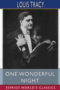 One Wonderful Night (Esprios Classics): A Romance of New York