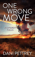 One Wrong Move: Jeopardy Falls
