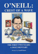O'Neill: Crest of a Wave