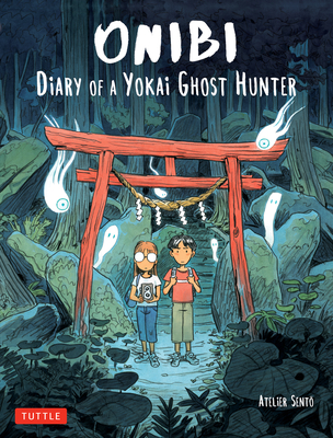 Onibi: Diary of a Yokai Ghost Hunter - Sento, Atelier, and Brun, Cecile, and Pichard, Olivier