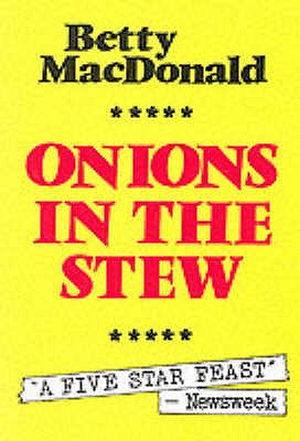 Onions in the Stew - MacDonald, Betty