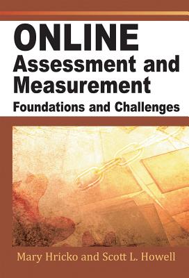 Online Assessment, Measurement, and Evaluation: Emerging Practices - Williams, David D