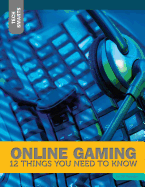 Online Gaming: 12 Things You Need to Know