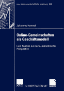 Online-Gemeinschaften ALS Geschaftsmodell: Eine Analyse Aus Sozio-Okonomischer Perspektive