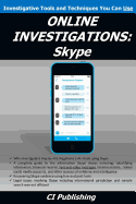 Online Investigations: Skype