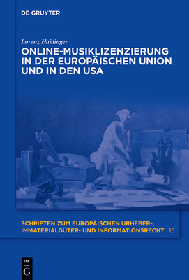 Online-Musiklizenzierung in Der Europ?ischen Union Und in Den USA - Haidinger, Lorenz