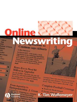 Online Newswriting - Wulfemeyer, K Tim