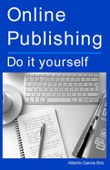 Online Publishing: Do It Yourself