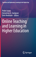 Online Teaching and Learning in Higher Education