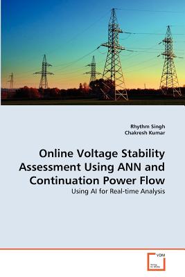 Online Voltage Stability Assessment Using ANN and Continuation Power Flow - Singh, Rhythm, and Kumar, Chakresh