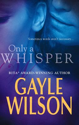 Only a Whisper - Wilson, Gayle