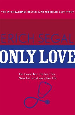 Only Love - Segal, Erich