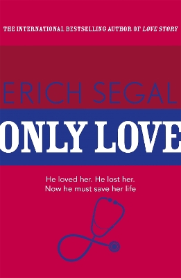 Only Love - Segal, Erich