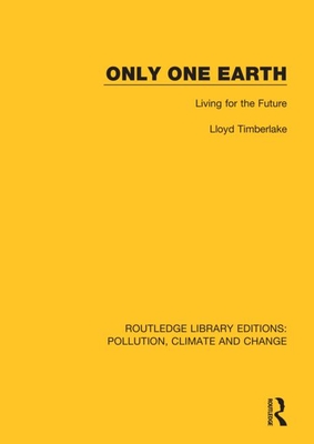 Only One Earth: Living for the Future - Timberlake, Lloyd