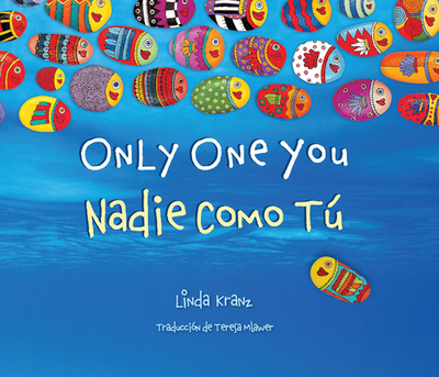 Only One You/Nadie Como Tu - Kranz, Linda, and Mlawer, Teresa (Translated by)