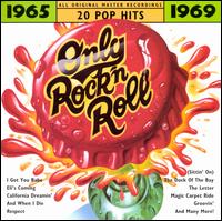 Only Rock 'N Roll 1965-1969: 20 Pop Hits - Various Artists