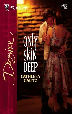 Only Skin Deep - Galitz, Cathleen
