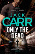 Only the Dead: James Reece 6